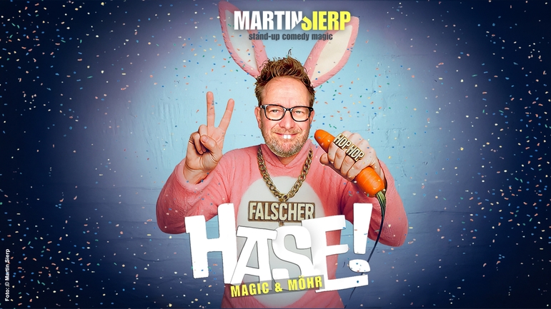 Martin Sierp - Falscher Hase! Magic & Möhr
